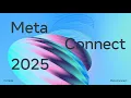 Meta Connect 2025 Keynote