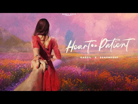 Download MP3 Dil Da Mareez | Heart Patient (Official Audio) Hardil I Brahmdeep singh I Latest Punjabi Song 2024