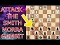 Attack The Smith-Morra Gambit