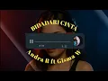 Download Lagu DJ SLOW BASS | BIDADARI CINTA | ANDRA R FT GISMA W