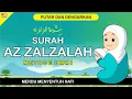 Download Lagu SURAH AZ ZALZALAH MERDU - Murotal Anak Metode Ummi - 3 Kali Diulang