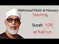 Download Lagu 109.  Surah al KAFIRUN (Mahmoud Khalil al Hussary)