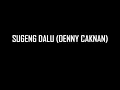 Download Lagu SUGENG DALU DENNY CAKNAN COVER BY DYAH NOVIA \u0026 IRFAN NY