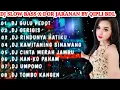 Download Lagu DJ GULU PEDOT X GERIGIS || SLOW BASS JARANAN DOR FULL ALBUM VIRAL TIKTOK 2025 •DJ KIPLI ID