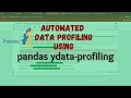 Automated Data Profiling using ydata-profiling on Pandas Dataframe -