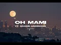 Download Lagu chase atlantic - oh mami ft. maggie lindemann (slowed + reverbed)