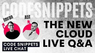 CodeSnippets Live Chat with Atif about the NEW Cloud Features and the BETA -