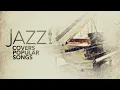 Lagu Chill Jazz - Covers Popular Songs ☕ Hits 2025