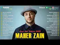 Download Lagu Kumpulan Lagu Terbaik 2025 🌜 Maher Zain Full Album 2025 🎶 Beautiful Nasheeds of All Time