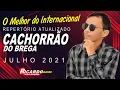 Download Lagu CACHORRÃO DO BREGA JULHO 2021 CD NOVO - PRA PAREDÃO - REPERTÓRIO ATUALIZADO
