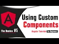 Angular Tutorials for Beginners - Using Custom Components