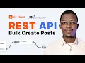 EASY How to Bulk Create Posts using the Wordpress REST API