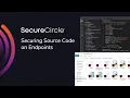 SecureCircle Securing Source Code on Endpoints
