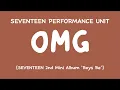 Download Lagu [LYRICS/가사] SEVENTEEN (세븐틴) - OMG [2nd Mini Album 'Boys Be']