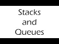 Stacks and Queues The Basics