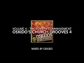 Oskido's Church Grooves: The 4th Commandment - Mixed by Oskido [2004]