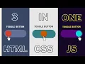 3 in one Toggle Button with JavaScript Toggle Button Using HTML CSS And Java Script