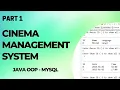 Cinema Management System using Java Object Oriented Programming OOP Part 1
