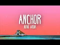 Download Lagu Novo Amor - Anchor (Lyrics)