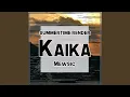 Kaika (From \