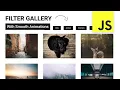 Javascript Filter Gallery With Smooth Animations Quick Tutorial
