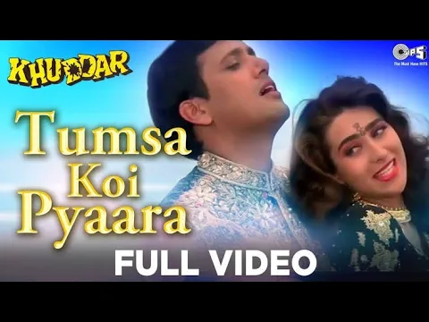 Download MP3 Tumsa Koi Pyaara   Govinda   Karishma Kapoor   Khuddar