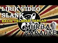 Download Lagu SLANK - BALIK TELAPAK TANGAN (LIRIK VIDEO)