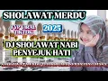 Download Lagu KOLEKSI DJ SHOLAWAT‼️REMIX DANGDUT SHOLAWAT MERDU TERBARU 2025‼️PALING BANYAK DICARI DAN VIRAL