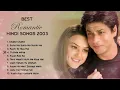 Lagu Best hindi songs 2003