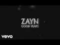 Download Lagu ZAYN - Good Years (Audio)