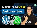 WordPress User Automation WhatsApp Alerts No Code Tutorial