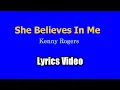 Download Lagu She Believes In Me (Lyrics Video) - Kenny Rogers