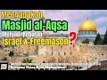 Lagu Ust. Auni (3/4). Mengapakah Masjid al-Aqsa Menjadi Rebutan Israel \u0026 Freemason