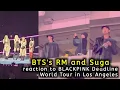 Download Lagu BTS's RM and Suga reaction to BLACKPINK Deadline World Tour in Los Angeles