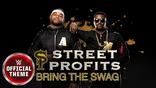 street profits bring the swag entrance theme feat j frost