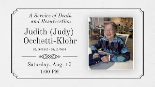 Judy Occhetti-Klohr Memorial Service Saturday August 15 2026 at 1PM EST