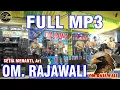 Download Lagu FULL MP3 OM. RAJAWALI MUSIK PALEMBANG