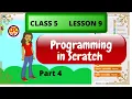 Basic Concepts Programming in Scratch Part - 4 Class 5 Lesson 9