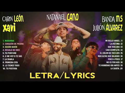 Download MP3 Natanael Cano, Xavi, Carin León, Julion Alvarez, BANDA MS ♫ Musica de Banda 2024 (Letra)