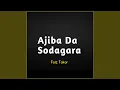 Ajiba Da Sodagara