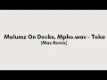 Malumz On Decks & Mpho.Wav - Teka (Maz Remix) || Afro House Source | #afrohouse #afrotech