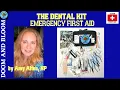 DENTAL EMERGENCY FIRST AID KIT REVIEW with Amy Alton NP