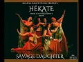 Download Lagu Savage Daughter - Hékate - Arcadia Dance studio