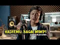 Download Lagu Fauzi Bima - Hadirmu Bagai Mimpi (Cover by Mustamin)