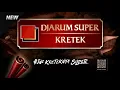 Lagu Iklan Djarum Super Kretek - #IniKreteknyaSuper (No Price) (2025-2026)