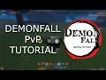 The ONLY Advanced PvP Tutorial You NEED To WATCH Demonfall