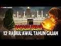 Download Lagu Kisah Rahasia Di balik 12 Rabiul Awal - Apa yang Sebenarnya terjadi Saat Nabi Muhammad SAW lahir?