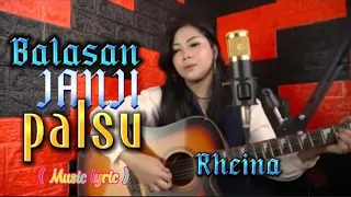 balasan janji palsu leon cover rheina music lyric 