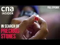 Download Lagu Inside The Gem Trade: Pigeon’s Blood Ruby | In Search Of Precious Stones | Ep 2/4 | CNA Documentary