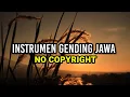 Download Lagu Instrumen Gending Jawa ~ No Copyright